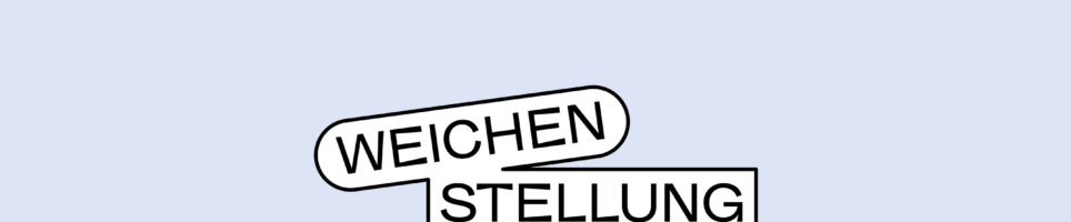 WEICHENSTELLUNG Schulstart – Hamburg